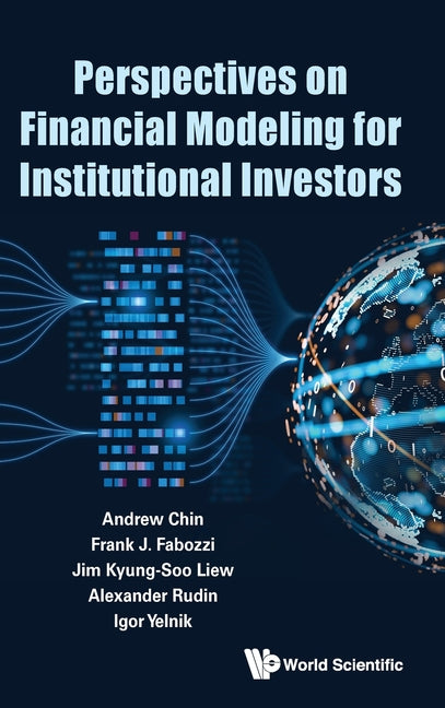 Perspectives on Financial Modeling Institutional Investors