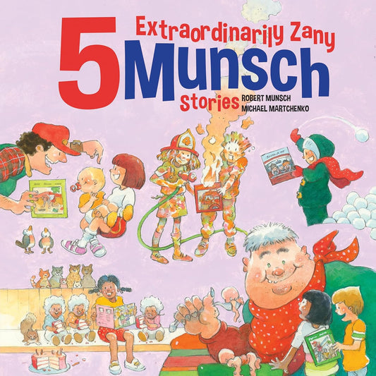 5 Extraordinarily Zany Munsch Stories