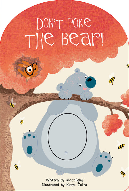 Don't Poke the Bear! Touch and Feel