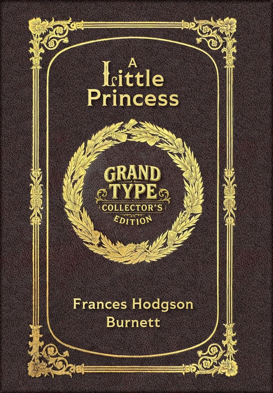 A Little Princess (Grand Type Collector's Edition) (Laminated Hardback with Jacket) Large Print