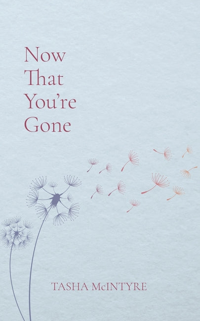 Now That You're Gone