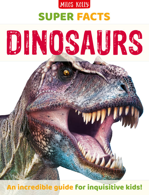 Super Facts Dinosaurs