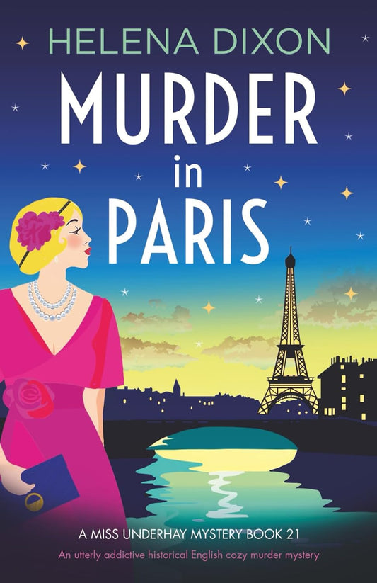 Murder in Paris: An utterly addictive historical English cozy murder mystery