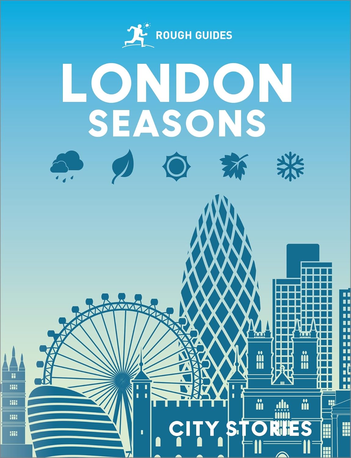 Rough Guides City Stories: London Seasons
