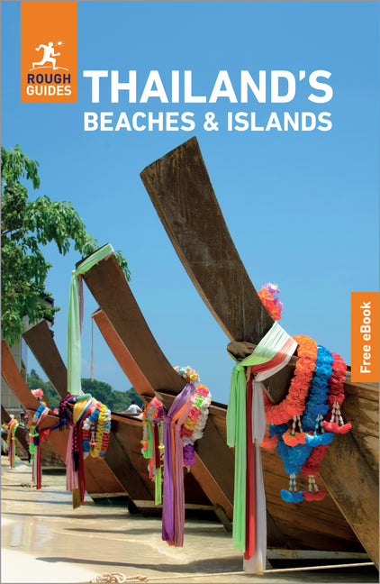 Rough Guides Thailand's Beaches and Islands: Travel Guide with eBook: 2026-2027 Insider Tips Must-See Sights Maps & Itineraries Covers: Phuket, Ko Sam