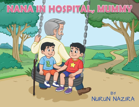 Nana In Hospital, Mummy?