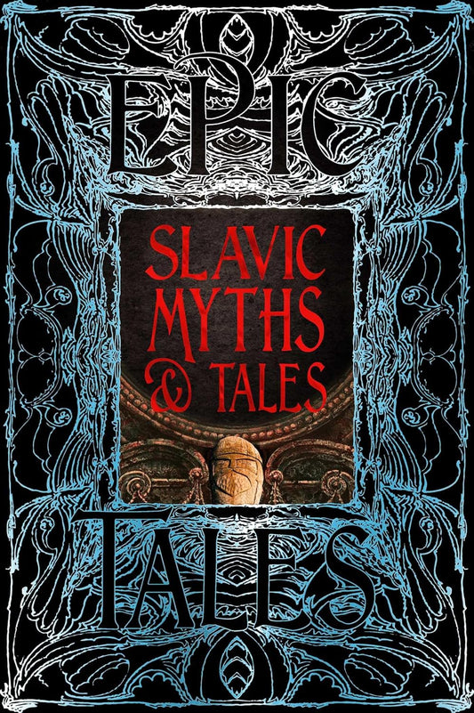 Slavic Myths & Tales: Epic Tales