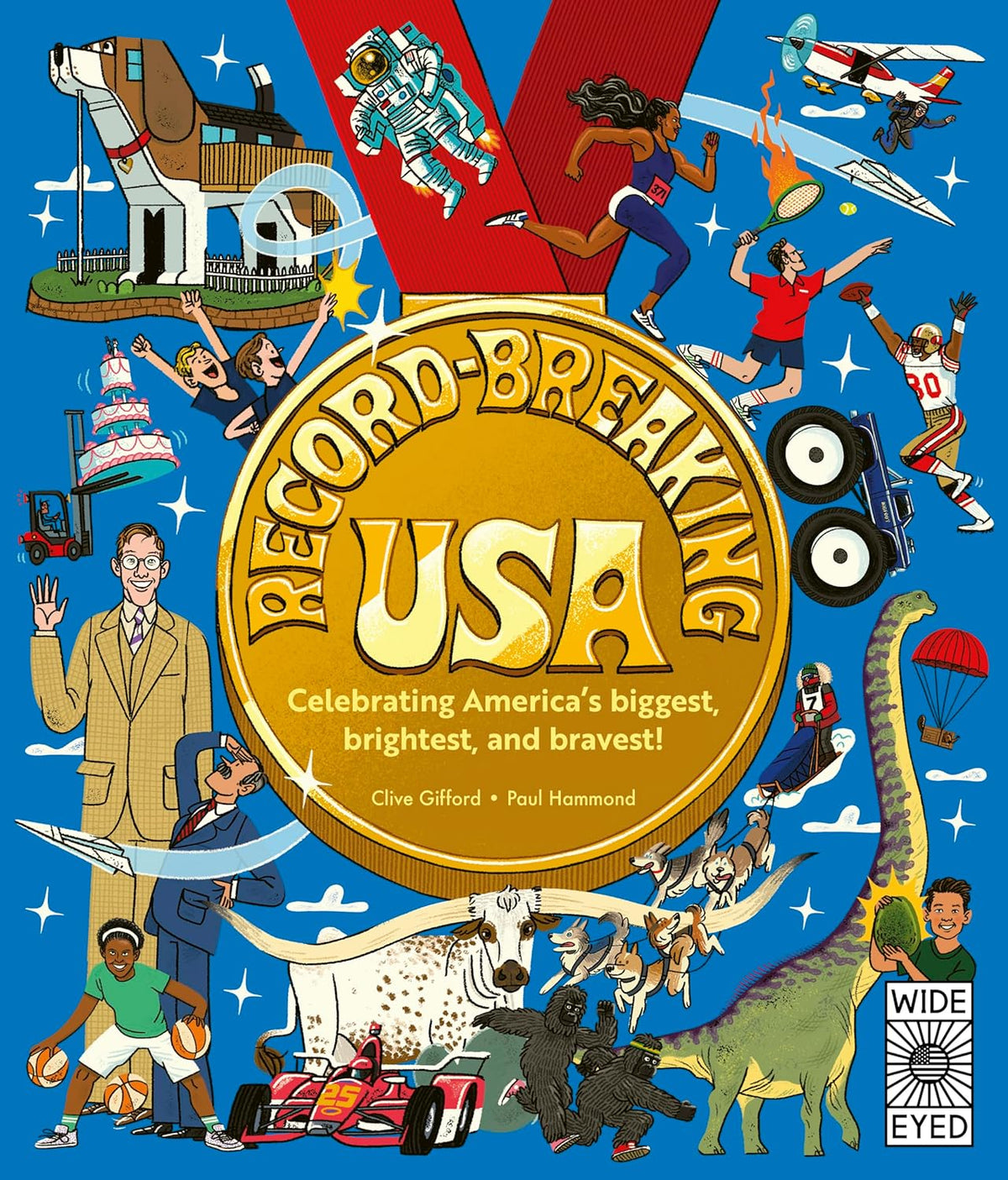Record-Breaking USA: Celebrating America's Biggest, Brightest, and Bravest!