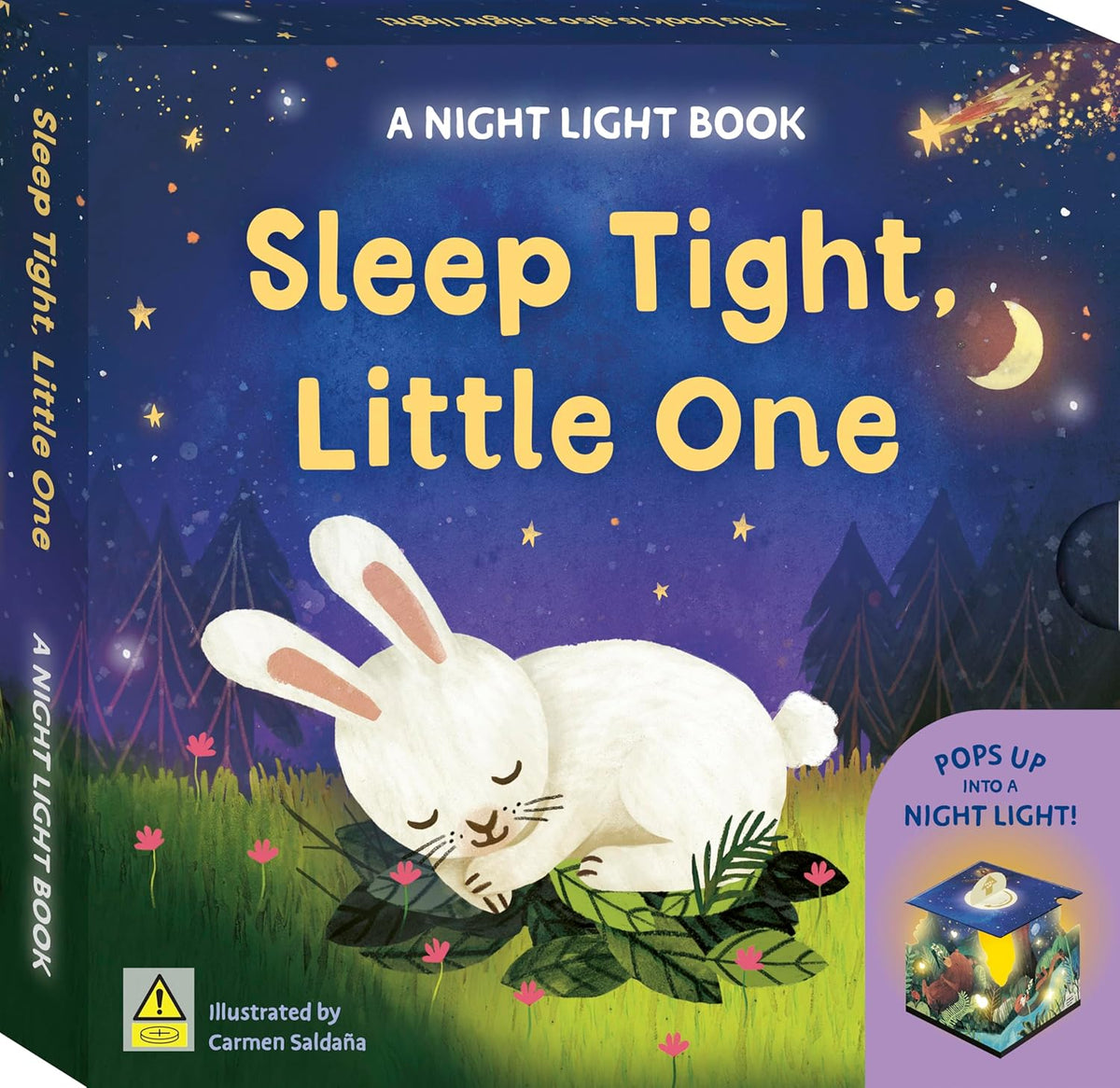 Sleep Tight, Little One: A Night Light Book: Pops Up Into a Night Light!