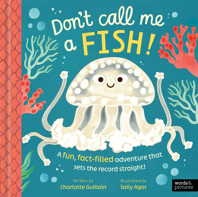 Don't Call Me a Fish!