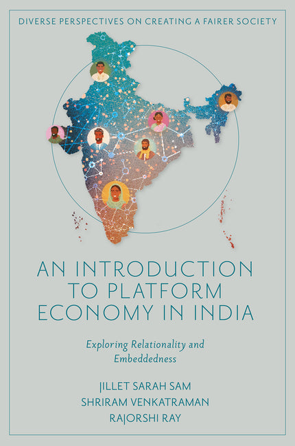 An Introduction to Platform Economy in India: Exploring Relationality and Embeddedness
