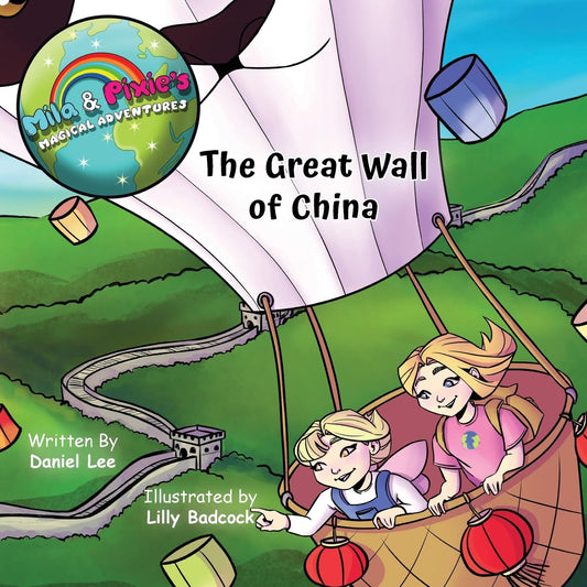 Mila & Pixie's Magical Adventures: The Great Wall of China