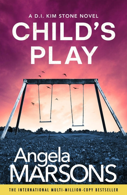 Child's Play: A Totally Unputdownable Serial Killer Thriller