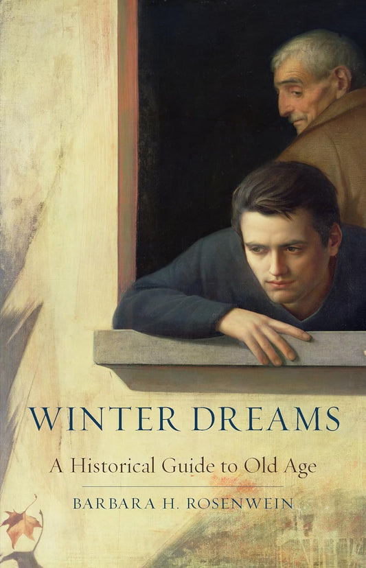 Winter Dreams: A Historical Guide to Old Age