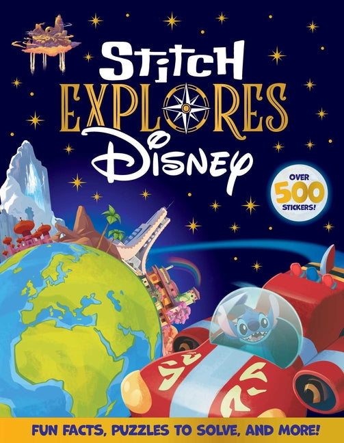 Disney: Stitch Explores: Over 500 Stickers, Fun Facts, Puzzles to Solve, and More!