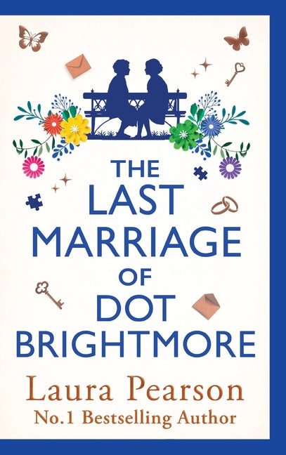 The Last Marriage of Dot Brightmore
