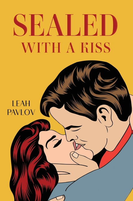Sealed with a kiss