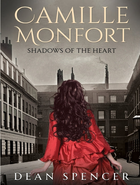 Camille Monfort: Shadows of the Heart