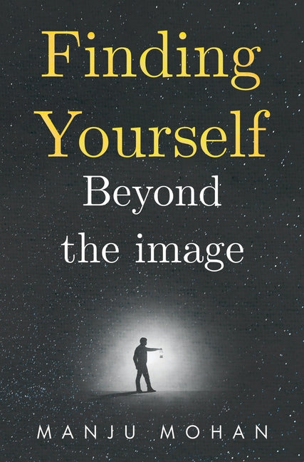 Finding Yourself Beyond the Image