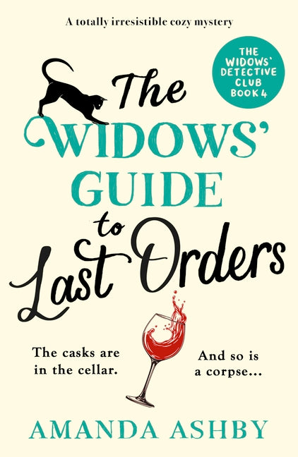 The Widows' Guide to Last Orders: A Totally Irresistible Cozy Mystery