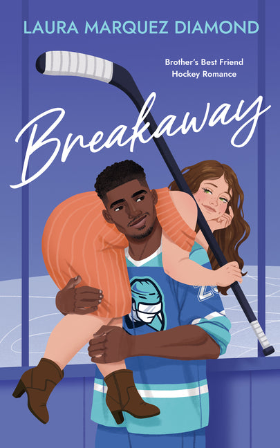 Breakaway: Brother's Best Friend Hockey Romance