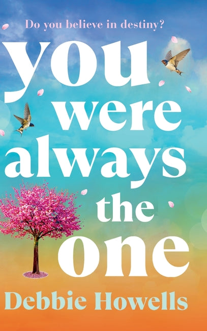 You Were Always the One