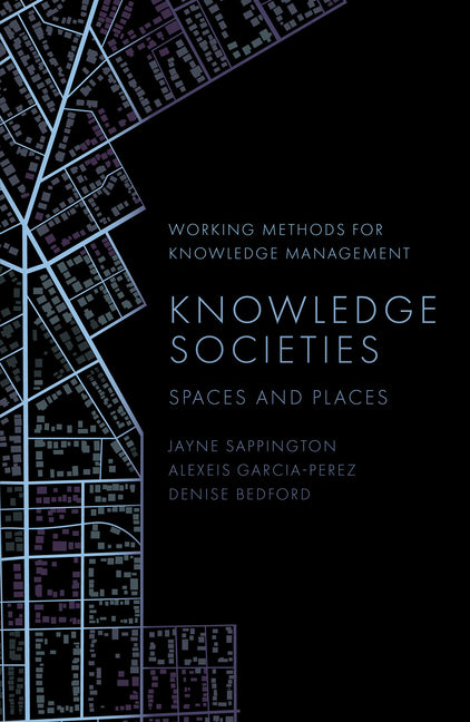 Knowledge Societies: Spaces and Places