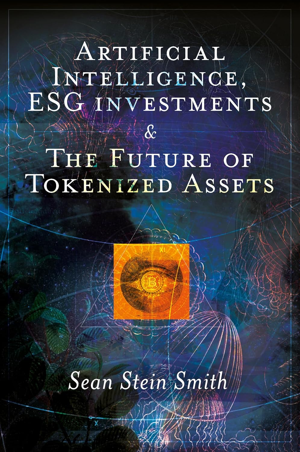 Artificial Intelligence, Esg Investments and the Future of Tokenized Assets