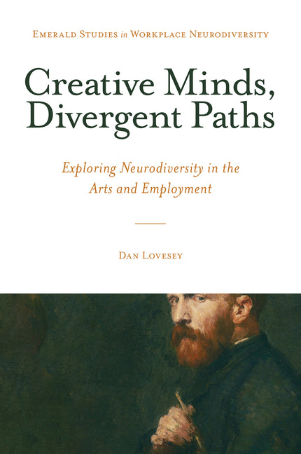 Creative Minds, Divergent Paths: Exploring Neurodiversity in the Arts and Employment
