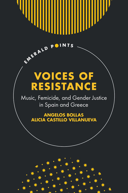 Voices of Resistance: Music, Femicide, and Gender Justice in Spain and Greece
