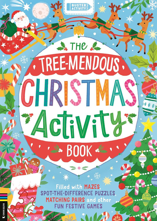 The Tree-Mendous Christmas Activity Book: Filled with Mazes, Spot-The-Difference Puzzles, Matching Pairs and Other Fun Festive Games