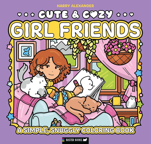 Cute & Cozy: Girl Friends: A Simple, Snuggly Coloring Book
