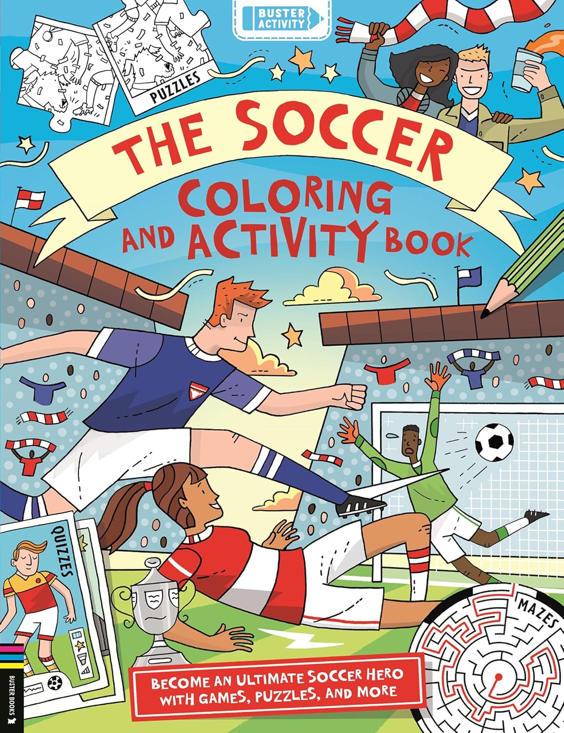 The Soccer Coloring and Activity Book