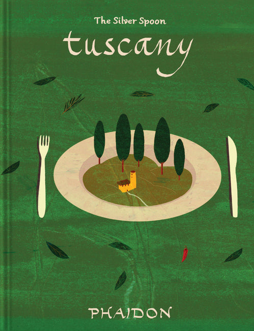 Tuscany: From the Silver Spoon