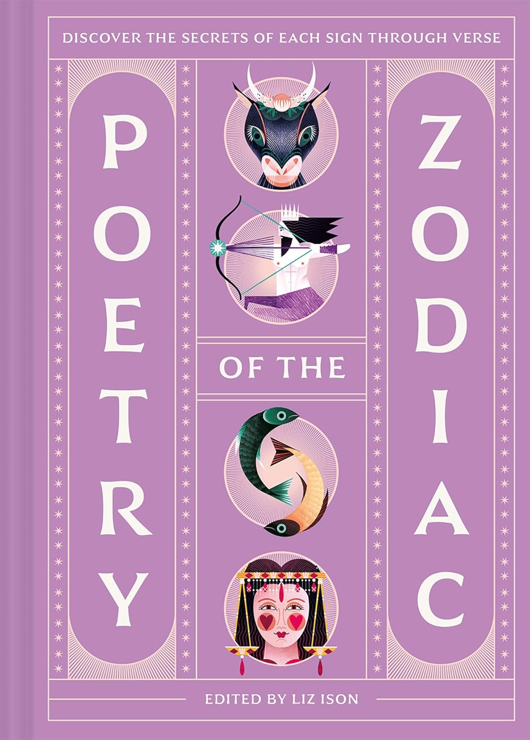 Poetry of the Zodiac: Discover Your Celestial World Through Verse