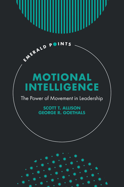 Motional Intelligence: The Power of Movement in Leadership