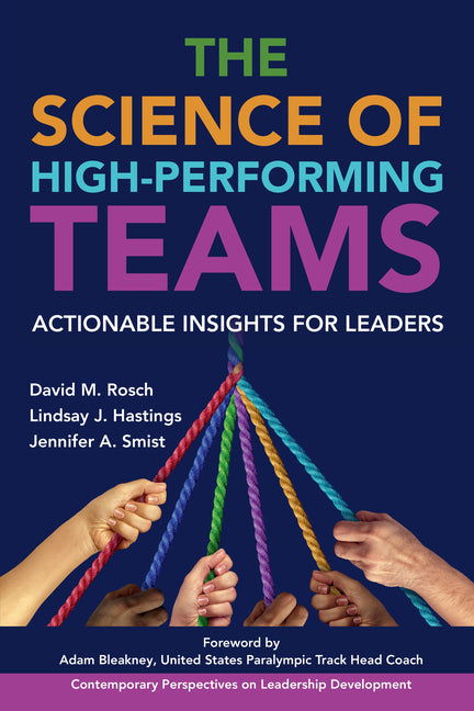The Science of High-Performing Teams: Actionable Insights for Leaders
