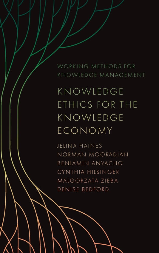 Knowledge Ethics for the Knowledge Economy
