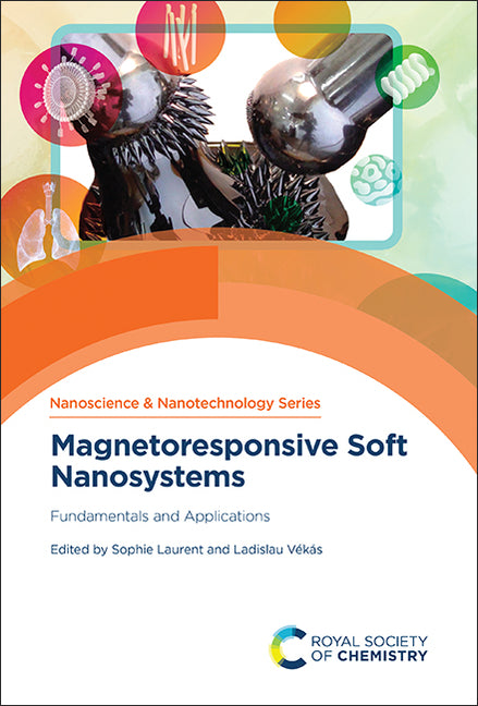 Magnetoresponsive Soft Nanosystems: Fundamentals and Applications