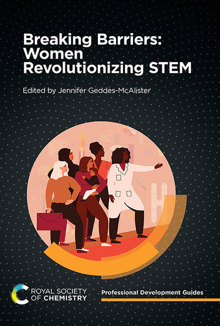 Breaking Barriers: Women Revolutionizing Stem
