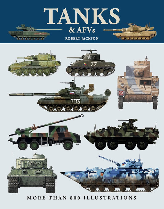Tanks & Afvs: More Than 800 Illustrations