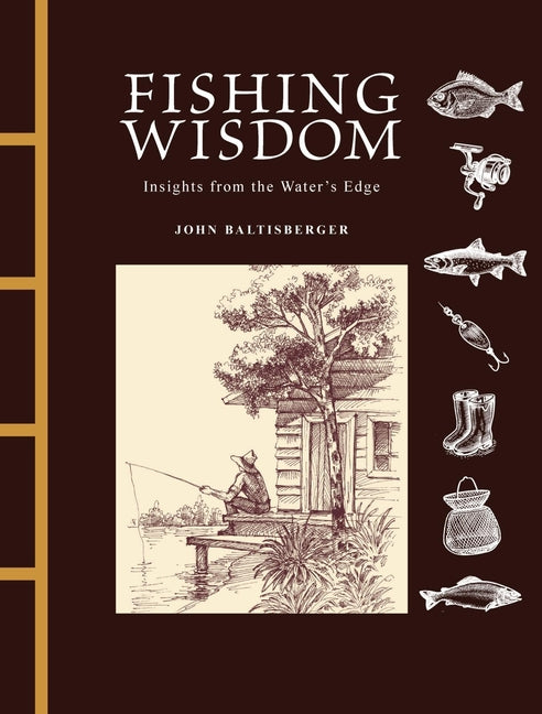 Fishing Wisdom: Insights from the Water's Edge