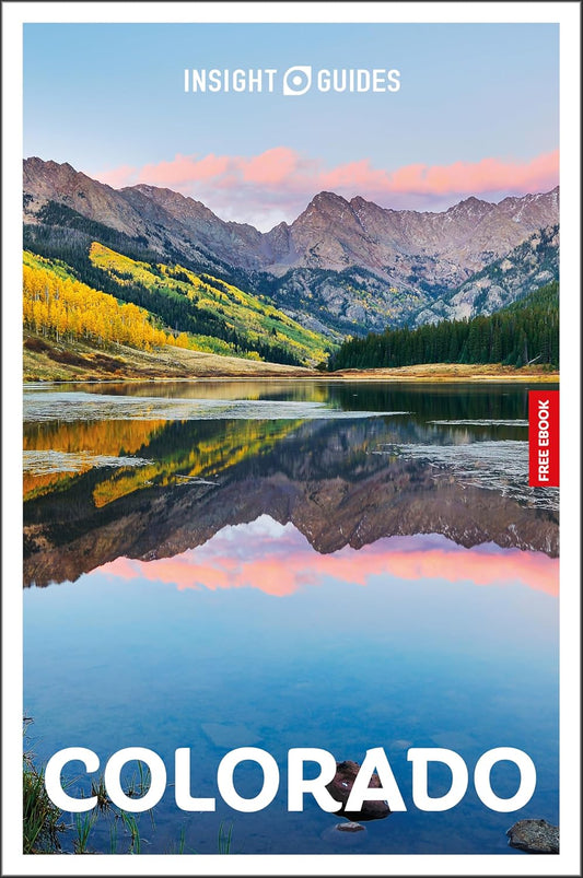 Insight Guides Colorado: Travel Guide with eBook