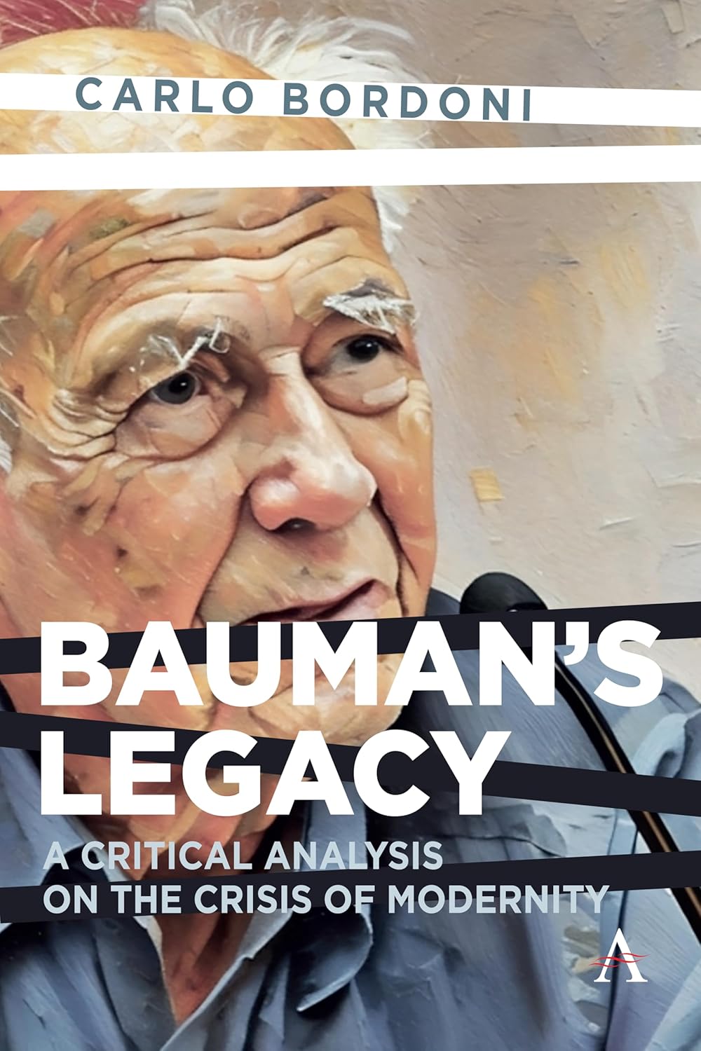 Bauman's Legacy A Critical Analysis on the Crisis of Modernity