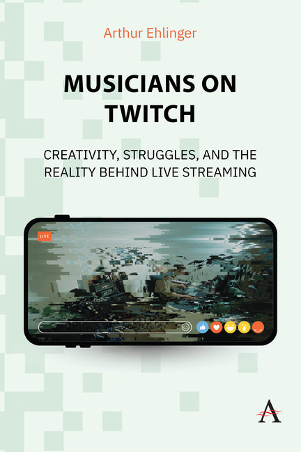 Musicians on Twitch: Creativity, Struggles, and the Reality Behind Live Streaming