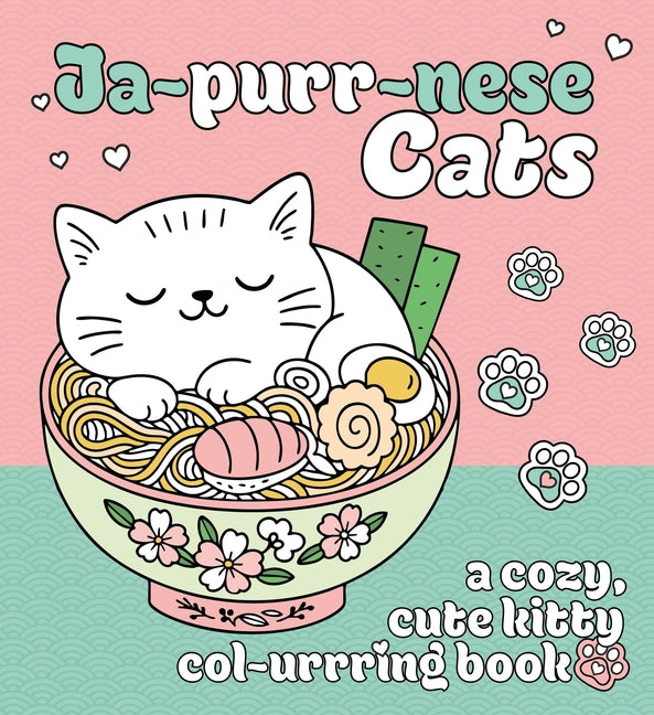 Ja-Purr-Nese Cats: A Cozy, Cute Kitty Coloring Book