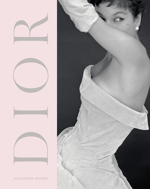 Dior: A New Look, a New Enterprise (1947-57) (Revised)