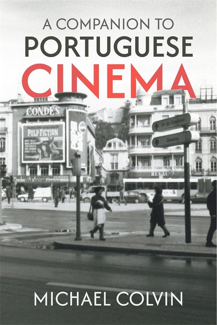 A Companion to Portuguese Cinema