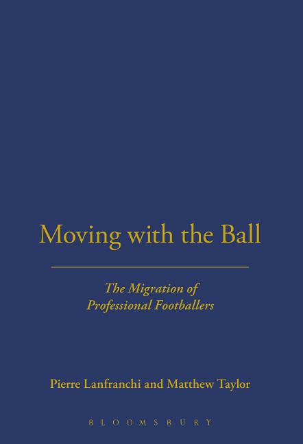 Moving with the Ball: The Migration of Professional Footballers