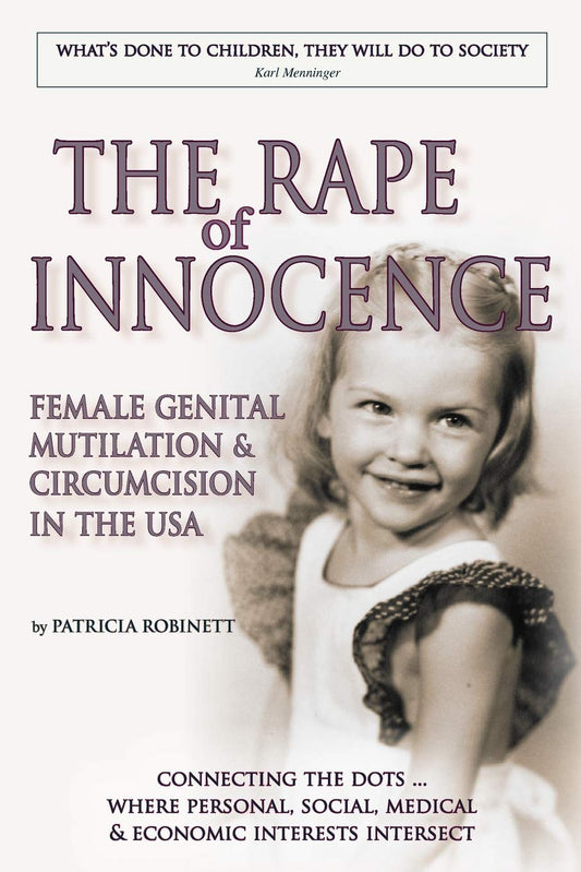 The Rape of Innocence: female genital mutilation and circumcision in the USA